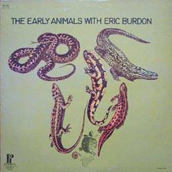 The Animals : The Early Animals with Eric Burdon